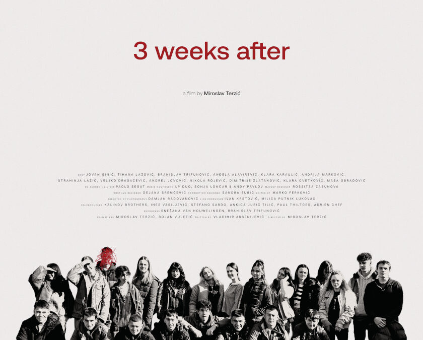 3 WEEKS AFTER + by Miroslav Terzić